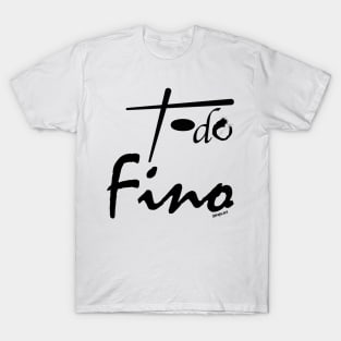 Todo fino T-Shirt